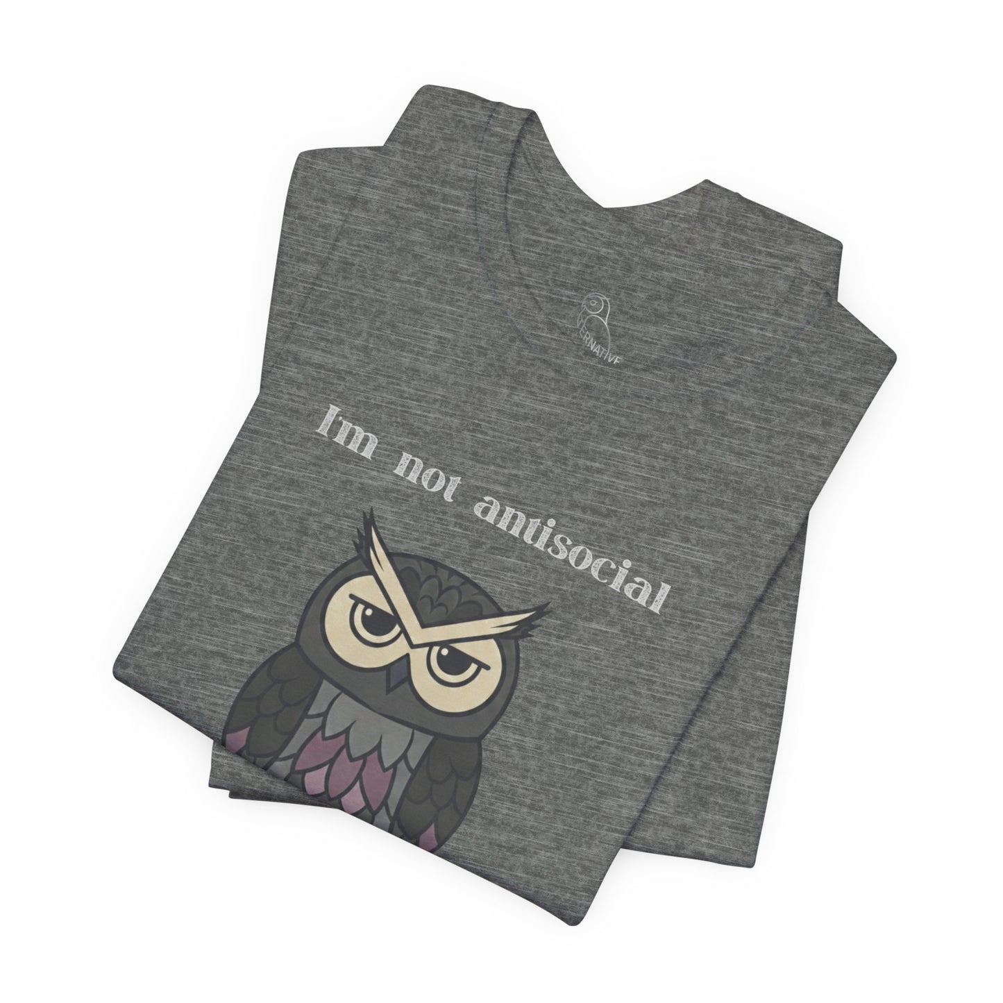 Selectively Social Owl T-Shirt | Sarcastic Quote, Owl Tee