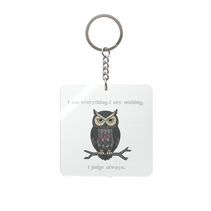 I Judge Always Owl Keychain | Square Keychain, Owl