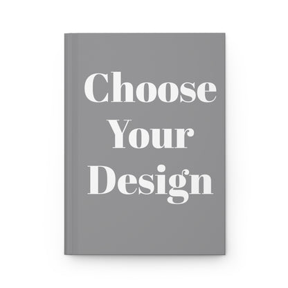 Choose Your Design Hardcover Journal