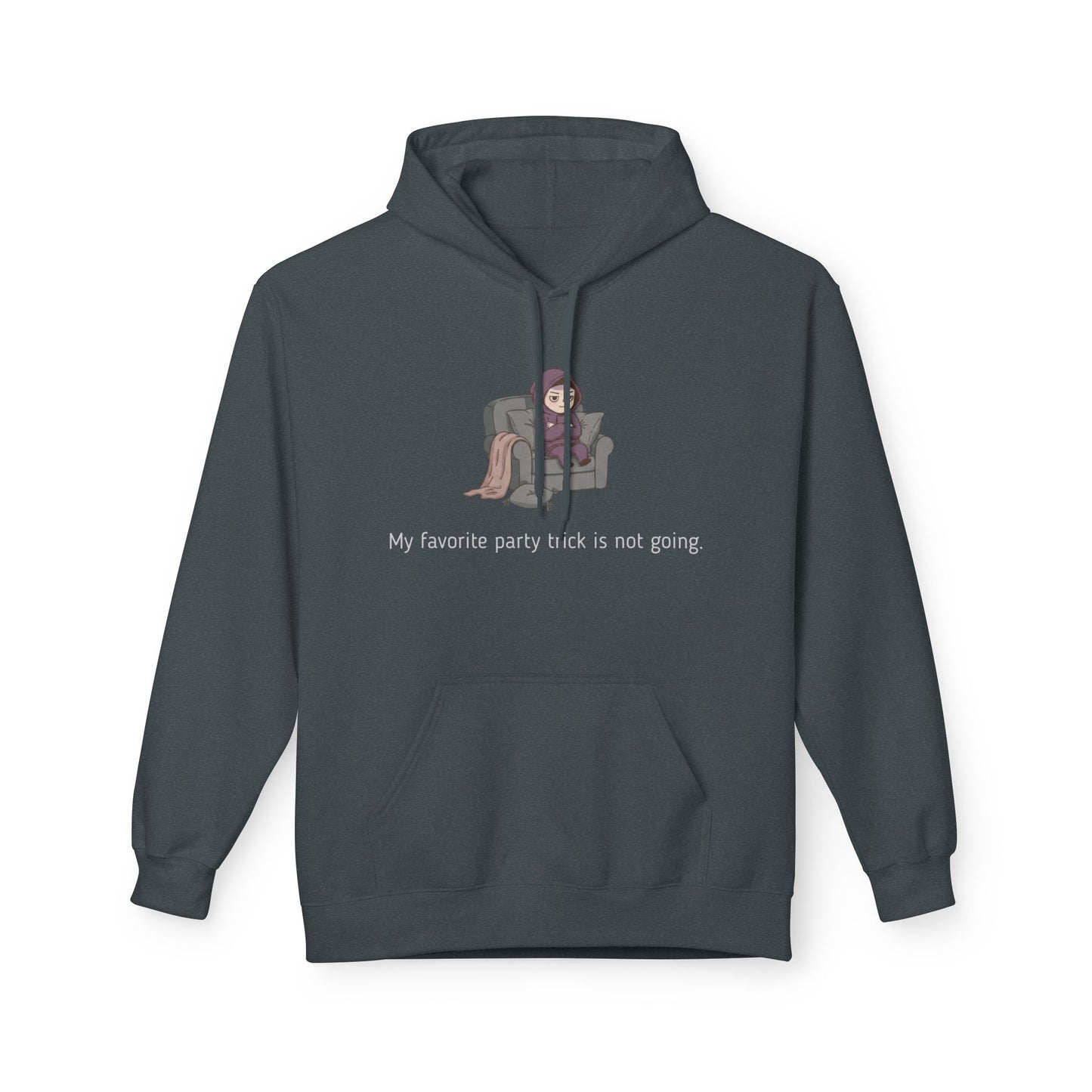 My Favorite Party Trick Is Not Going  | Introvert Graphic Hoodie