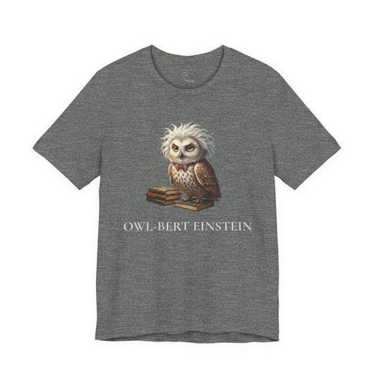 Owl-bert Einstein | Owl Graphic Tee