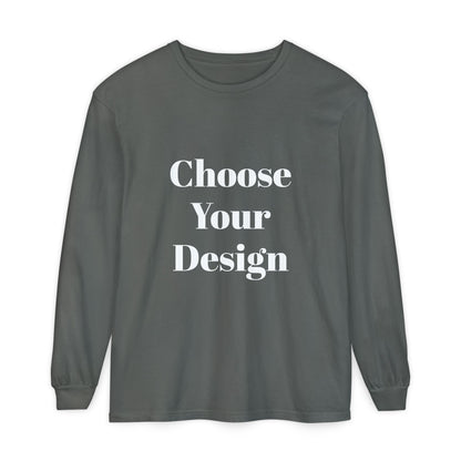 Choose Your Design Long Sleeve | Graphic Tee