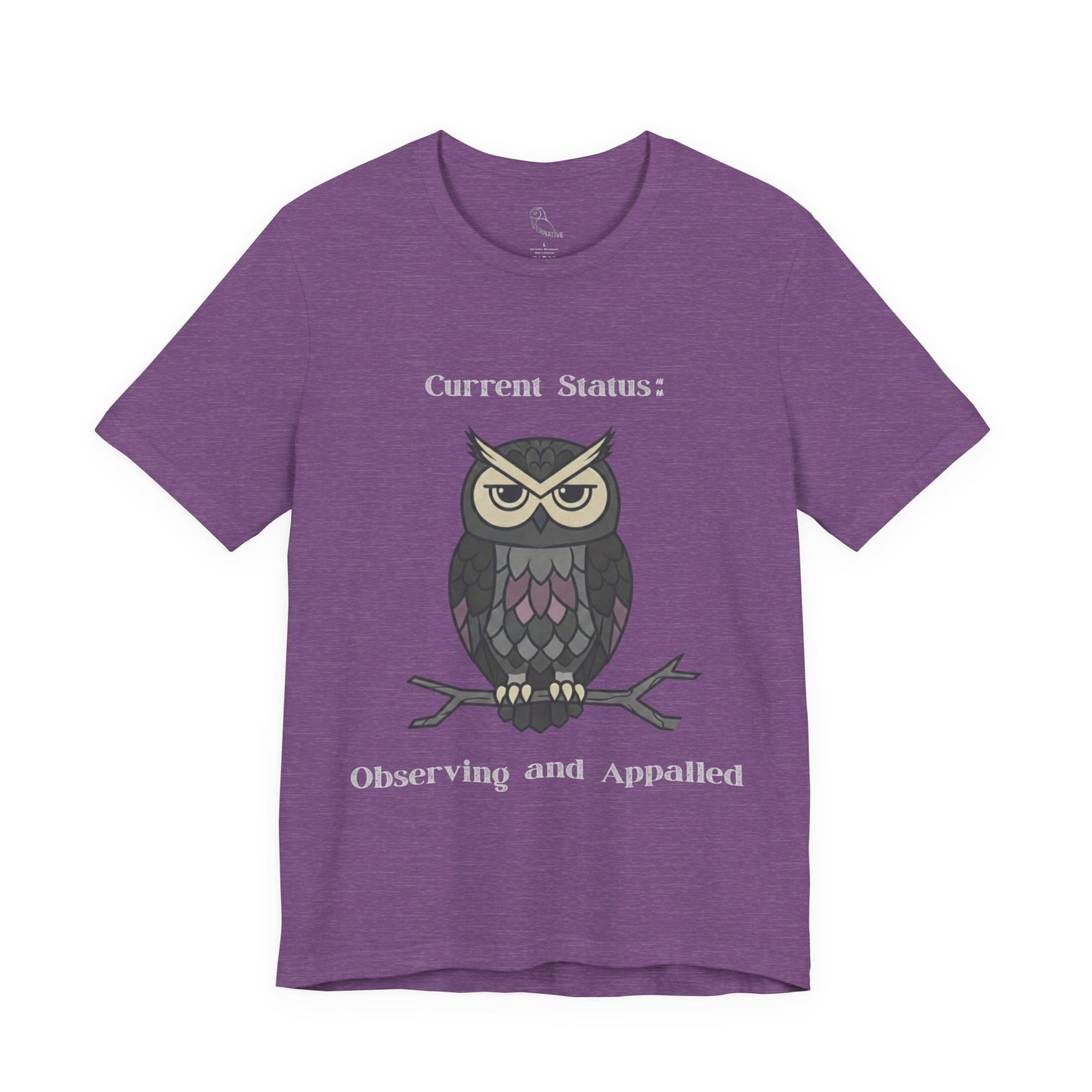 Current Status Owl T-Shirt | Sarcastic Quote, Owl Tee