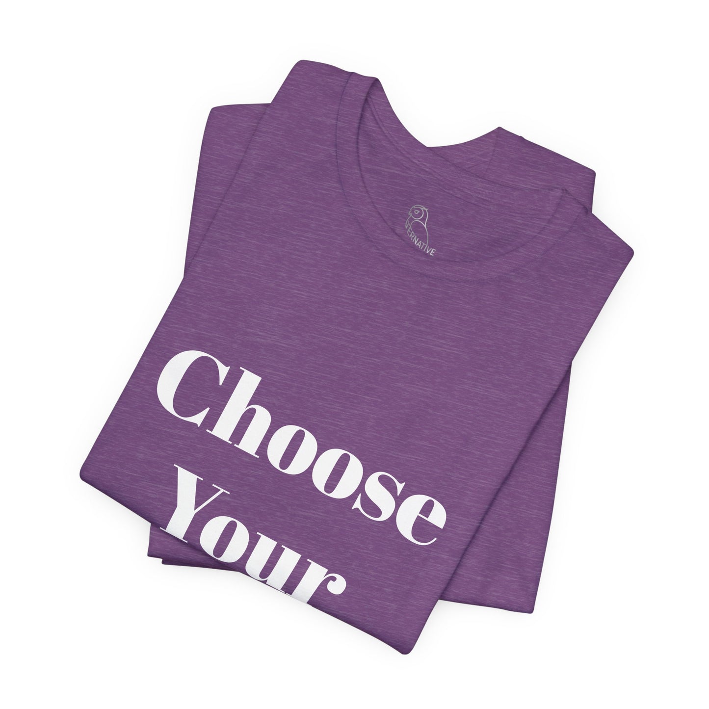 Choose Your Design Tee