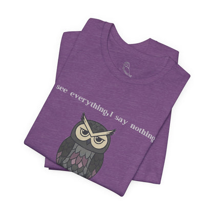 I Judge Always Owl T-Shirt | Sarcastic Quote, Owl Tee
