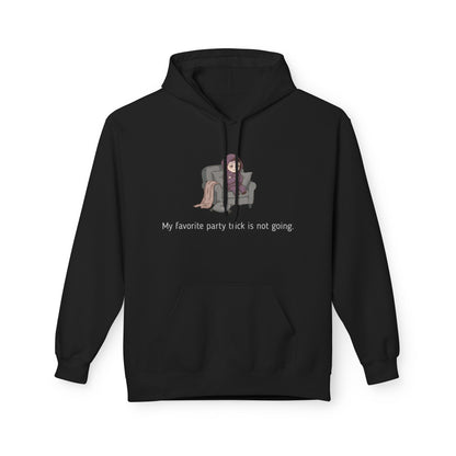 My Favorite Party Trick Is Not Going  | Introvert Graphic Hoodie