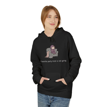 My Favorite Party Trick Is Not Going  | Introvert Graphic Hoodie