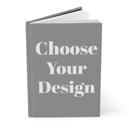 Choose Your Design Hardcover Journal