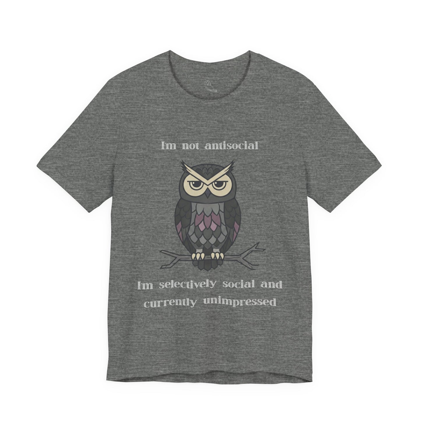 Selectively Social Owl T-Shirt | Sarcastic Quote, Owl Tee